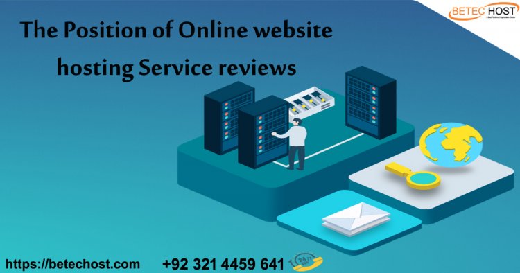 The Position Of Online Website Hosting Service Reviews