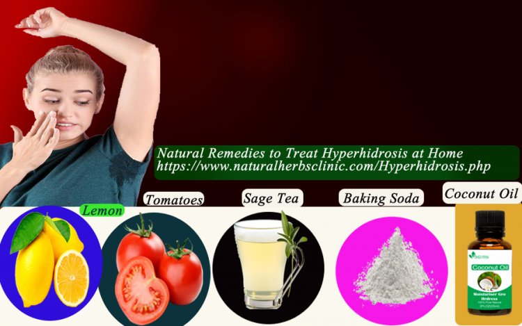 5 Natural Remedies to Treat Hyperhidrosis at Home